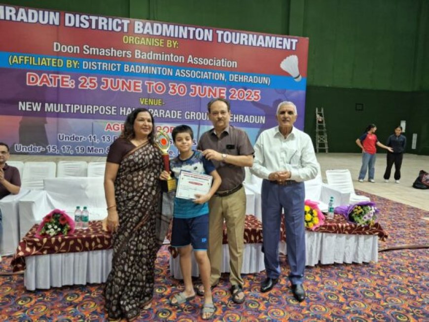 देहरादून जिला बैडमिंटन : अरिहंत तमोली ने जीता अंडर-13 सिंगल्स खिताब