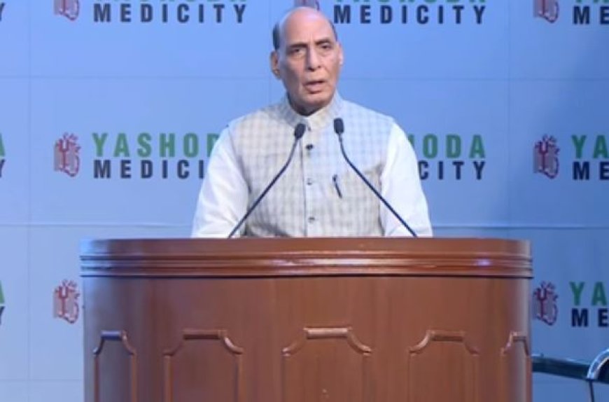 स्वस्थ भारत ही विकसित भारत की आधारशिला : राजनाथ सिंह