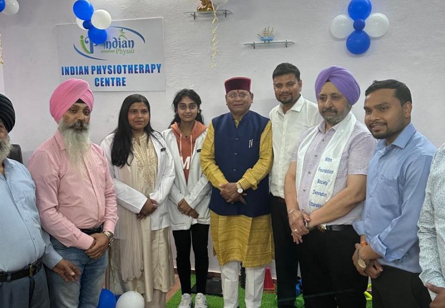 देहरादून में अत्याधुनिक चैरिटेबल फिजियोथैरेपी सेंटर का शुभारंभ, सस्ती दरों पर मिलेगी इलाज की सुविधा